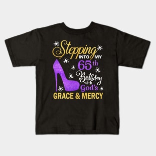 Stepping Into My 65th Birthday With God's Grace & Mercy Bday Kids T-Shirt